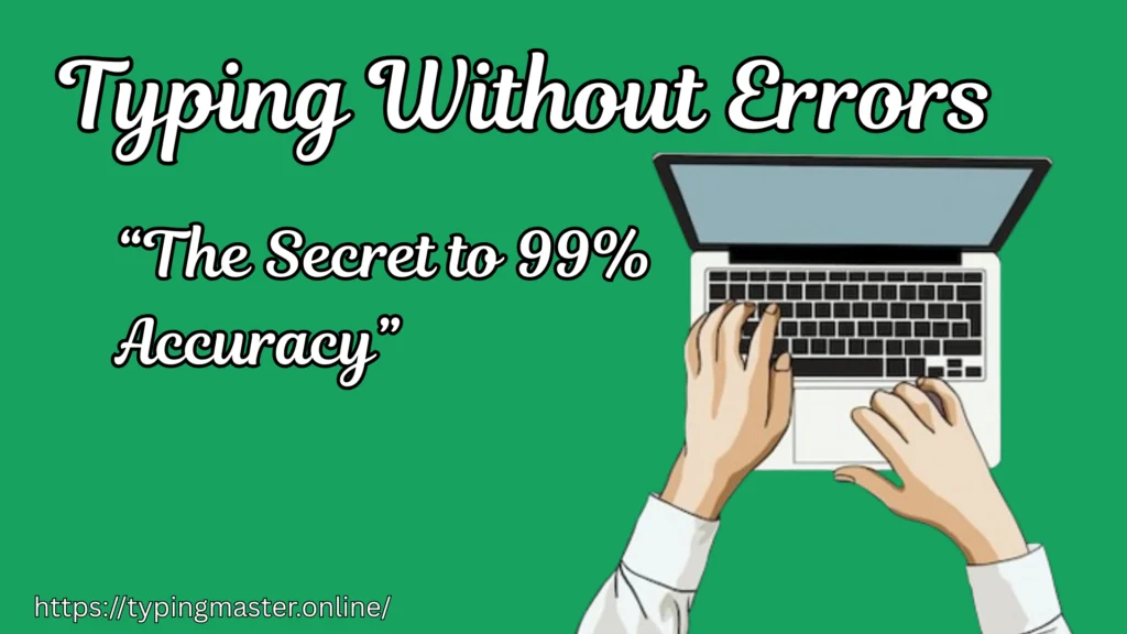 Typing Without Errors